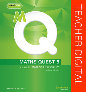 Maths Quest 8 For The Australian Curriculum 2E Teacher Edition eGuidePLUS (Online Purchase)