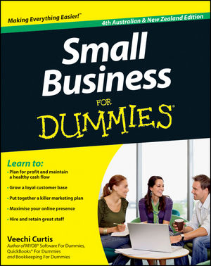 Small Business For Dummies, 4th Australian and New Zealand Edition