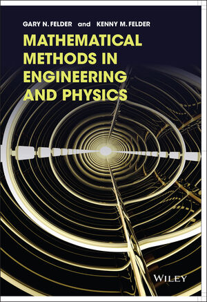 Mathematical Methods in Engineering and Physics, 1st Edition | Wiley