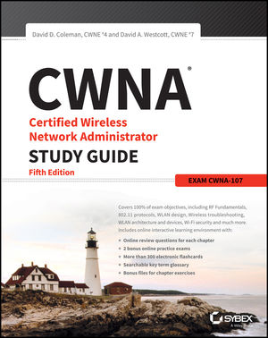 CWNA Certified Wireless Network Administrator Study Guide: Exam CWNA-107, 5th Edition cover image