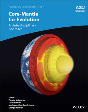 Core-Mantle Co-Evolution: An Interdisciplinary Approach