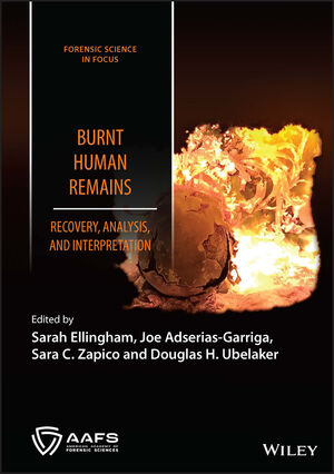 Burnt Human Remains: Recovery, Analysis, and Interpretation