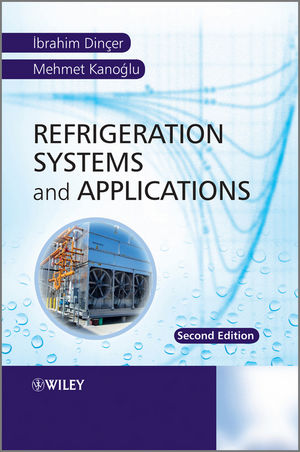 Refrigeration Systems and Applications, 2nd Edition