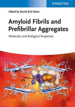 Amyloid Fibrils and Prefibrillar Aggregates: Molecular and Biological Properties