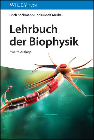 Lehrbuch der Biophysik, 2. Auflage