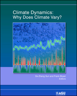 Book Cover Image for Climate Dynamics: Why Does Climate Vary?