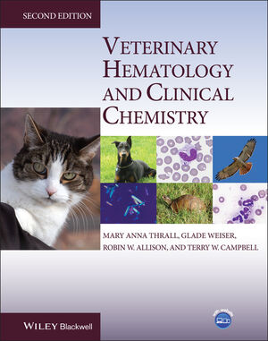 Veterinary Hematology and Clinical Chemistry, 2nd Edition | Wiley