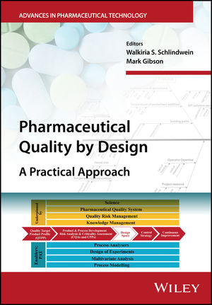 Pharmaceutical Quality by Design: A Practical Approach