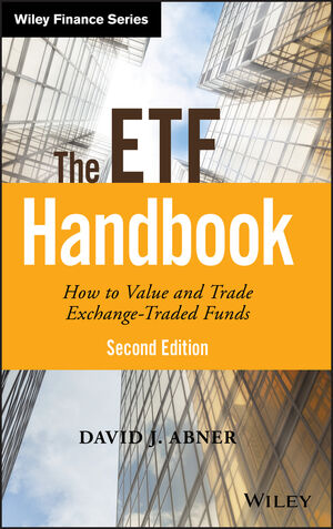 The ETF Handbook: How to Value and Trade Exchange Traded Funds, 2nd Edition cover image