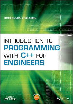 Introduction To Programming With C For Engineers Wiley