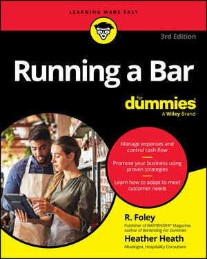 Running A Bar For Dummies, 3rd Edition