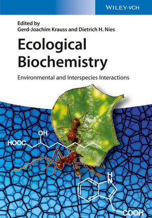 Ecological Biochemistry: Environmental and Interspecies Interactions
