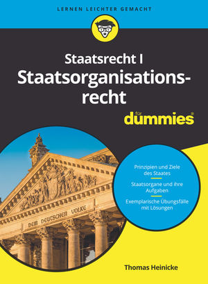 Staatsorganisationsrecht I für Dummies