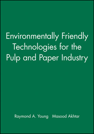 Environmentally Friendly Technologies for the Pulp and Paper Industry