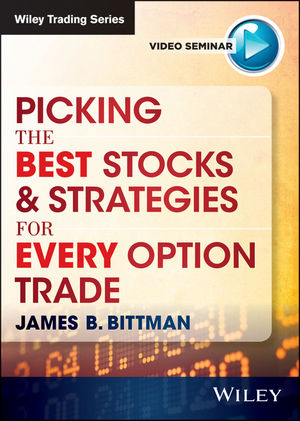 Picking the Best Stocks & Strategies for Every Option Trade cover image