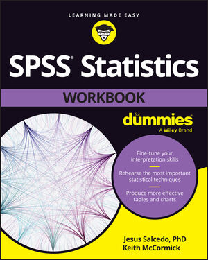 SPSS Statistics Workbook For Dummies