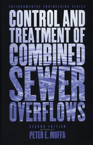 The Control and Treatment of Combined Sewer Overflows, 2nd Edition