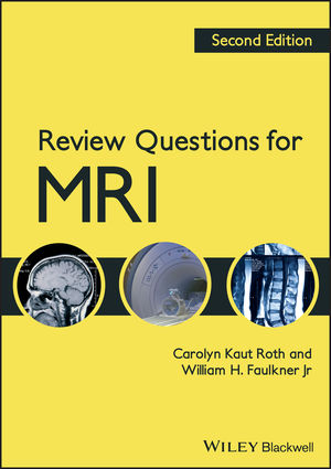Review Questions for MRI, 2nd Edition