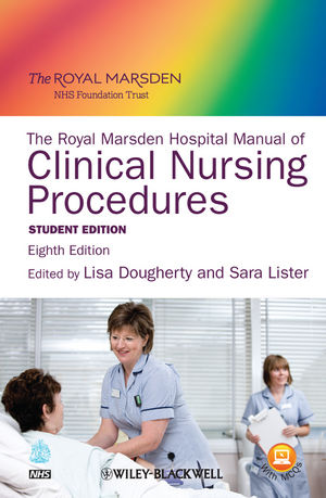 The Royal Marsden Hospital Manual of Clinical Nursing Procedures, Student Edition, 8th Edition
