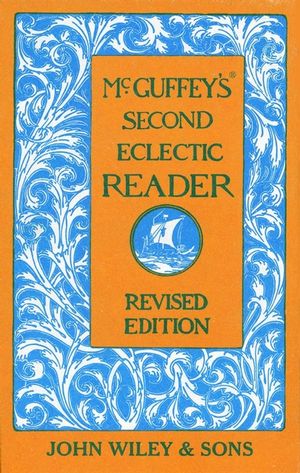 McGuffey's Second Eclectic Reader, Revised Edition