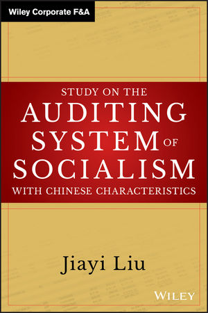 Study on the Auditing System of Socialism with Chinese Characteristics