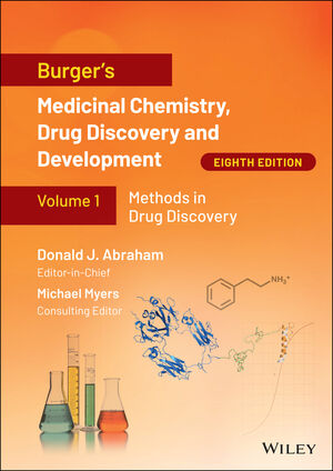 Burger's Medicinal Chemistry, Drug Discovery and Development, Volumes 1 ...