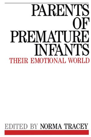 Parents of Premature Infants: Their Emotional World