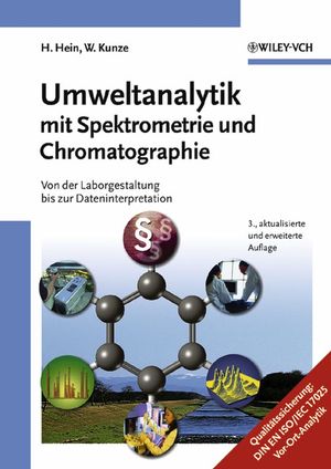 Umweltanalytik mit Spektrometrie und Chromatographie: Von der Laborgestaltung bis zur Dateninterpretation, 3rd Edition