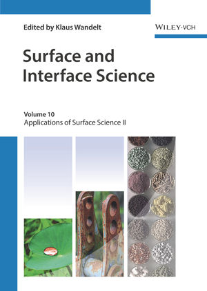 Surface and Interface Science, Volume 10: Applications II