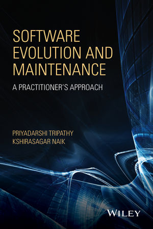 Software Evolution and Maintenance: A Practitioner's Approach