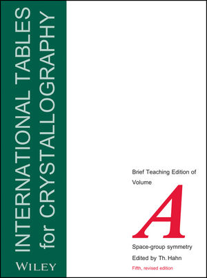 International Tables for Crystallography, Volume A, 5th Edition, Space Group Symmetry: Brief Teaching Edition