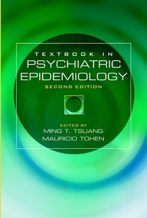 Textbook in Psychiatric Epidemiology, 2nd Edition