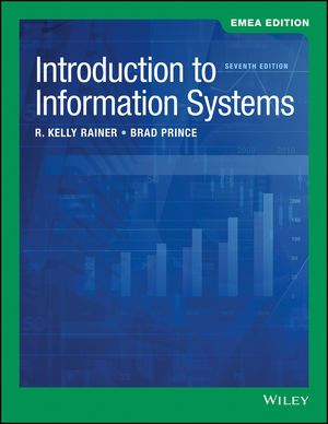 Introduction To Information Systems 7th Edition Emea Edition Wiley