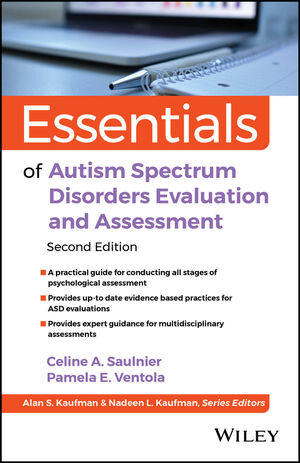 Essentials of Autism Spectrum Disorders Evaluation and Assessment, 2nd Edition