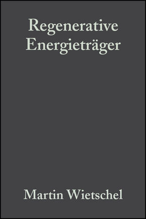 Regenerative Energieträger: Der Beitrag und die Förderung regenerativer Energieträger im Rahmen einer Nachhaltigen Energieversorgung