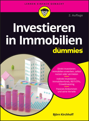 Investieren in Immobilien f&uuml;r Dummies, 2. Auflage