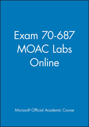 Exam 70-687 MOAC Labs Online