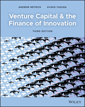 Venture Capital and the Finance of Innovation, 3rd Edition | Wiley