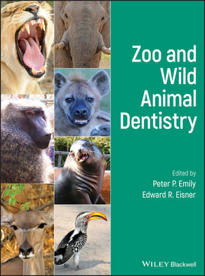 Zoo and Wild Animal Dentistry | Wiley