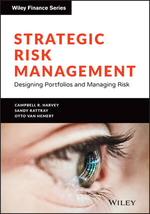 Strategic Risk Management: Designing Portfolios and Managing Risk