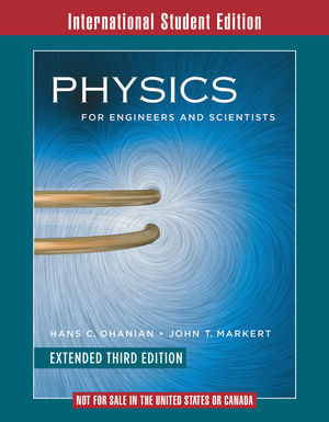 Physics For Engineers And Scientists Chapters 1 41 3rd Edition Expanded International Student Edition Wiley