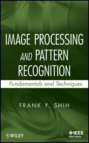Image Processing and Pattern Recognition: Fundamentals and Techniques (0470404612) cover image
