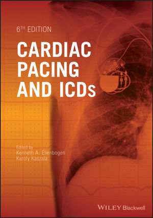 Cardiac Pacing and ICDs 6th Edition (2014) by Kenneth A. Ellenbogen