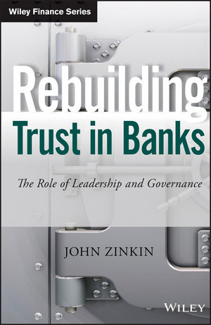 Rebuilding Trust in Banks: The Role of Leadership and Governance