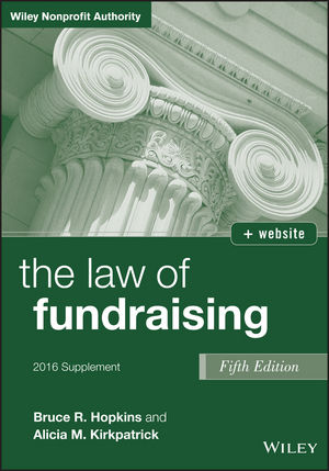 The Law of Fundraising, 2016 Supplement, 5th Edition