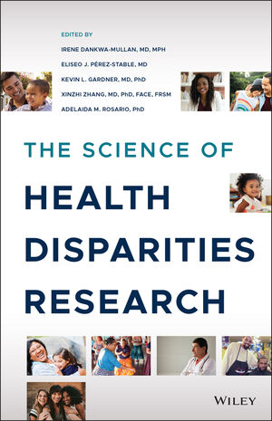 The Science of Health Disparities Research Wiley