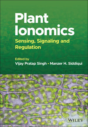 Plant Ionomics: Sensing, Signaling and Regulation