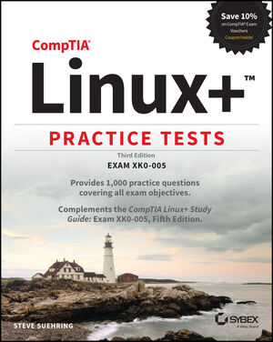 CompTIA Linux+ Practice Tests: Exam XK0-005, 3rd Edition cover image