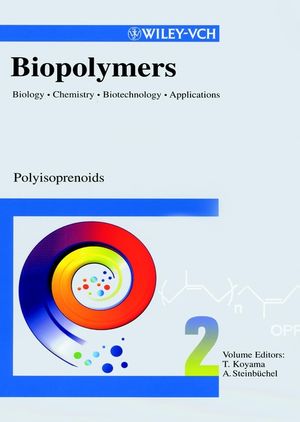 Biopolymers, Biology, Chemistry, Biotechnology, Applications, Volume 2, Polyisoprenoids