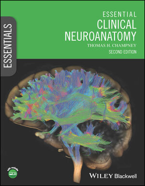 Essential Clinical Neuroanatomy, 2nd Edition cover image